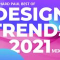 DJ HARD PAUL - DESIGN TRENDS 2021