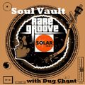 Soul Vault 10/7/20 on Solar Radio Friday 10pm to Midnight with Dug Chant