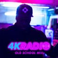 4K Radio - Old School Mix (Live Mix 03/24/2021)