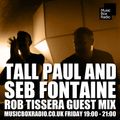The Radio Show with Seb Fontaine & Tall Paul + Rob Tissera (Guest Mix) - Friday 3rd December 2021