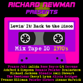 Richard Newman - Lovin' It! Back to the Disco Mix Tape 10