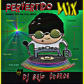 Pervertido MIX BY  DJ Sejo Cuenca