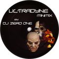 DJ Zero One - Ultradyne minimix