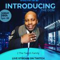 Soul Sunday plus Introducing The Don to the Twitch Fam