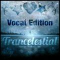 Trancelestial 006 (Vocal Edition)