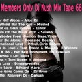 Club Members Only Dj Kush Mix Tape 66