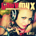 GruvMyx 41...Mainstream Dance Remixes, Old School Dance Remixes & Mashups