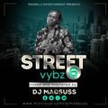 Streetvybz Vol 6[ Main Mix Plus Intro] - DJ MADSUSS