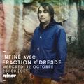 InFiné Avec Dresde & Fraction