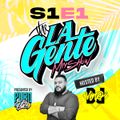 La Gente Mix Show 001