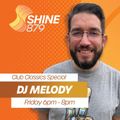 DJ Melody presents 90's Classic House and Garage on Shine879 15th October 2021