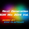 Next Generation EDM Mix 2014 Vol. 2