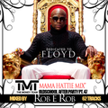 DJ Rob E Rob - Afterparty #47: Mama Hattie Mix (ft Floyd Mayweather)