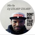 D.M.T Vol 29 Mixed by DJ ZHARP ZHARP (OKMALUMKOOLKAT)