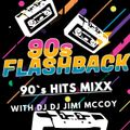 90s HITS PARTY MIX DJ JIMI MCCOY JANUARY 23 2023 1 HOUR MIX