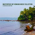 Masterpiece My Konkani Music Collection (DJ Ashton Aka Fusion Tribe)