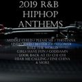 2019 R&B & HIPHOP ANTHEMS PART 1