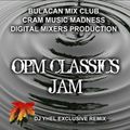 OPM CLASSICS JAM ( DJ YHEL EXCLUSIVE REMIX )