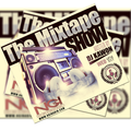 The Mixtape Show w DJ Digga