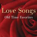 Old Time Favorite Love Songs