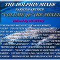 THE DOLPHIN MIXES - VARIOUS ARTISTS - ''VOLUME 46'' (RE-MIXED)