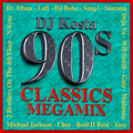 90's Classics MegaMix  ( By DJ Kosta )