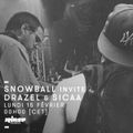 Snowball invite Drazel & Sicaa - 15 Février 2016