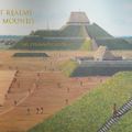 Ancient Realms - Cahokia Mounds (Episode 69)