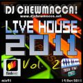DJ Chewmacca! - mix91 - Live House 2011 Vol. 2