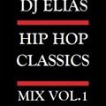 DJ Elias - HIP HOP CLASSICS Vol.1