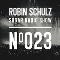 Robin Schulz | Sugar Radio 023