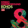 Stereo Underground - Echos (Live Mix) - Full - Lost & Found - 26/06/2020