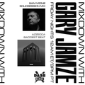 Mixdown with Gary Jamze 3/17/23- Azzecca Baddest Beat, Sam Monie SolidSession Mix