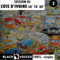 COTE D'IVOIRE N°3 années '60 '70 '80  by BLACK VOICES DJ (Besançon) 100% vinyles
