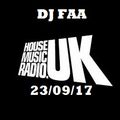 DJ FAA ... LIVE ON WWW.HOUSEMUSICRADIO.UK ...23/09/17 ...FUNKY SOULFUL HOUSE