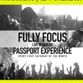 Fully Focus Live @ Passport Experience NBO | Every First Sat | Aug 2019