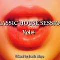 Classic House Session Vol.4 (Mixed by Jordi Blaya)