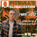 Pitbull's Globalization; 10/17/20 PuroPari Guest Mix @djmarkcutz
