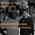 Sunday Vinyl Jazz Session: DJ Afrogroove X DJ Mastakut on HALE.London Radio 2022/05/01