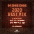 BEST OF 2020 by BRIDGE KOBE