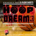 DJ Blend Daddy - Hoop Dreams 3 (Mix)