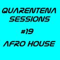 QUARENTENA SESSIONS 19 (AFRO HOUSE)