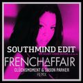 French Affair - My Heart Goes Boom (Southmind Edit)
