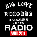 BIG LOVE RADIO vol.251 (Nov.23rd, 2019)