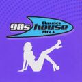 90's House - The Classics Mix 3