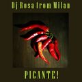 DJ Rosa from Milan - PICANTE!