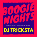 DJ Tricksta - Boogie Nights