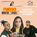 Andrew Xavier - Fuego - Volume 12 (Cancer 2021) (Reggaeton, Moombahton, Urbano)