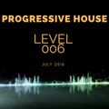 Deep Progressive House Mix Level 006 / Best Of July 2016