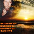 WAYS OF THE SUN By Adriano Dj (Deep-House Set) (June 2019)